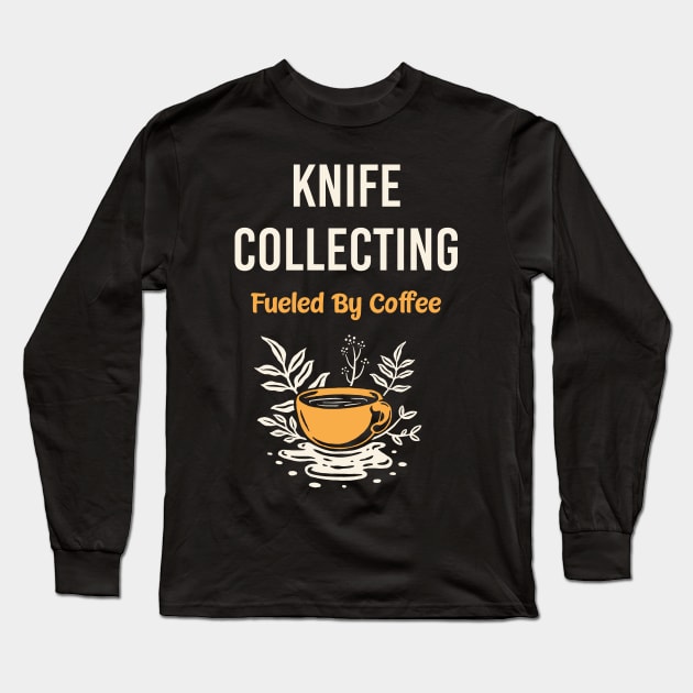 Knife Knives Collect Collecting Collector Collection Long Sleeve T-Shirt by flaskoverhand